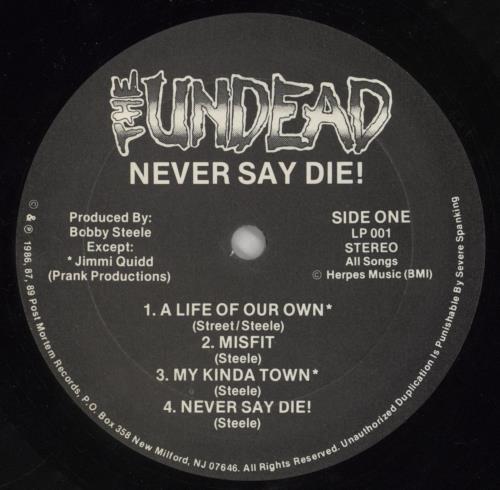 The Undead Never Say Die! vinyl LP album (LP record) US 31LLPNE863165