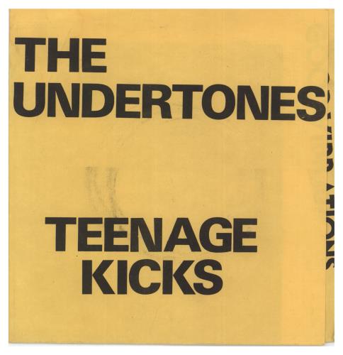 The Undertones Teenage Kicks - Yellow Sleeve 7" vinyl single (7 inch record / 45) Irish UDT07TE887541