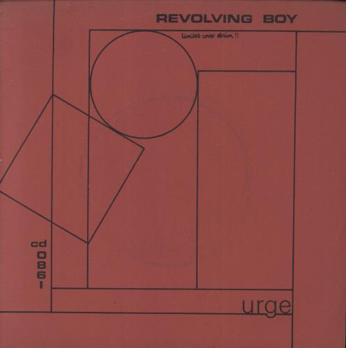 The Urge Revolving Boy 7" vinyl single (7 inch record / 45) UK 54K07RE815546