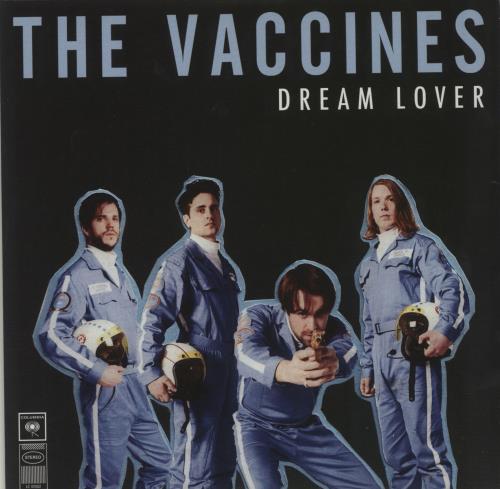 The Vaccines Dream Lover - Blue Vinyl 7" vinyl single (7 inch record / 45) UK U2R07DR680418