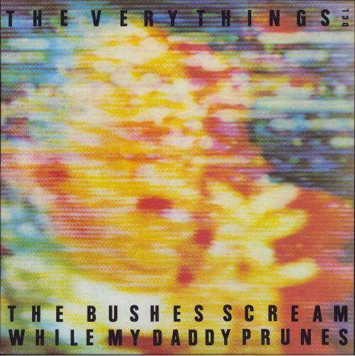 The Very Things The Bushes Scream While My Daddy Prunes + 7" Flexi vinyl LP album (LP record) UK TFVLPTH825252