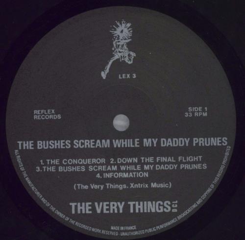 The Very Things The Bushes Scream While My Daddy Prunes + 7" Flexi vinyl LP album (LP record) UK TFVLPTH825252