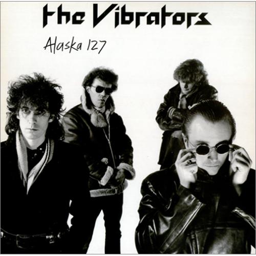 The Vibrators Alaska 127 vinyl LP album (LP record) UK VIBLPAL416545