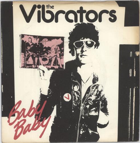The Vibrators Baby Baby - VG+ 7" vinyl single (7 inch record / 45) UK VIB07BA703323