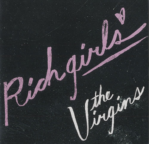 The Virgins Rich Girls CD single (CD5 / 5") UK T5VC5RI470790