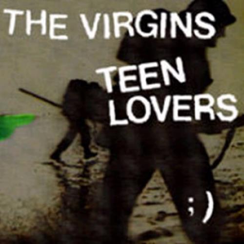 The Virgins Teen Lovers 7" vinyl single (7 inch record / 45) UK T5V07TE461585