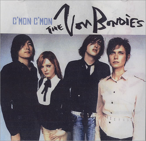 The Von Bondies C'Mon C'Mon CD-R acetate US VNBCRCM437670