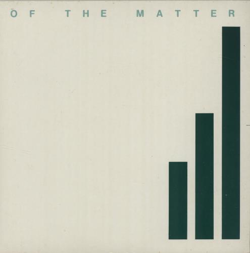 The Wake (80s) Of The Matter 7" vinyl single (7 inch record / 45) UK WKE07OF107347