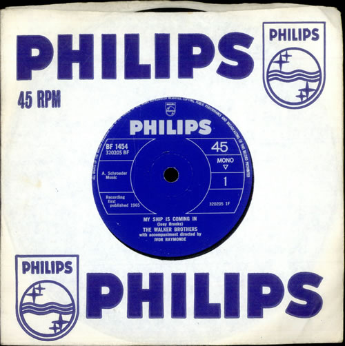 The Walker Brothers My Ship Is Coming In - Solid 7" vinyl single (7 inch record / 45) UK TWB07MY501464