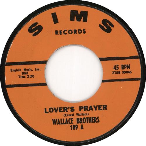 The Wallace Brothers Lover's Prayer 7" vinyl single (7 inch record / 45) US ZRZ07LO719781