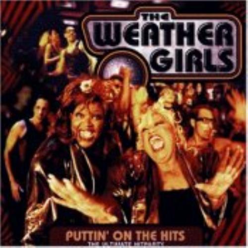 The Weather Girls Puttin' On The Hits CD album (CDLP) German WTHCDPU123462