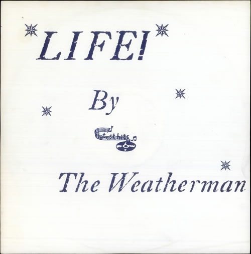The Weatherman Life! 12" vinyl single (12 inch record / Maxi-single) UK UY812LI520104