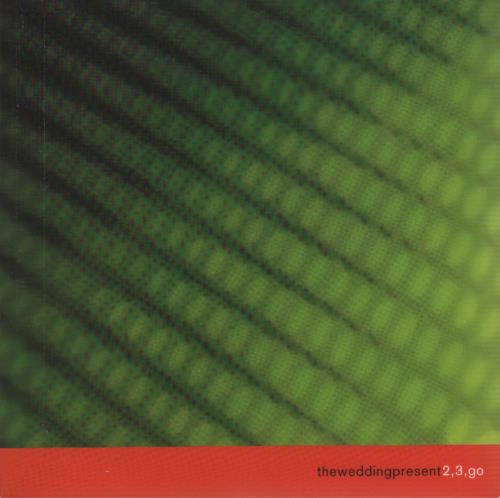 The Wedding Present 2,3,Go 7" vinyl single (7 inch record / 45) UK TWP07GO182446