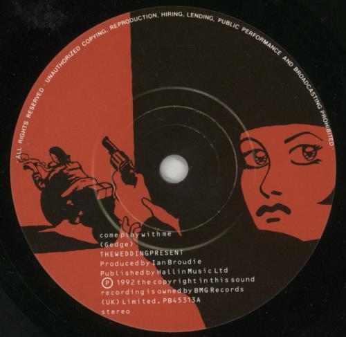 The Wedding Present Come Play With Me 7" vinyl single (7 inch record / 45) UK TWP07CO04932
