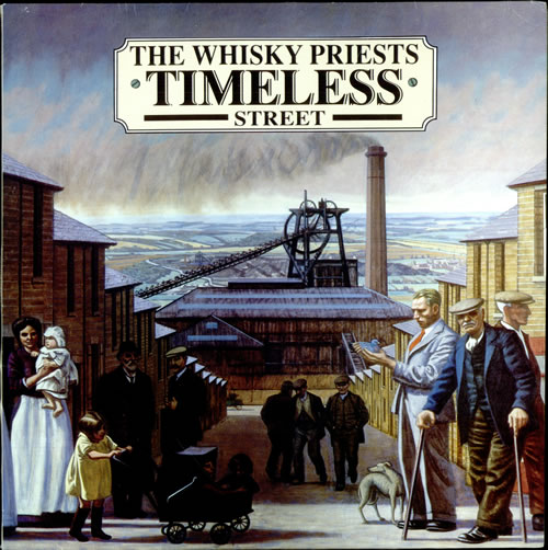 The Whisky Priests Timeless Street vinyl LP album (LP record) UK UJGLPTI505680
