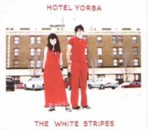 The White Stripes Hotel Yorba CD single (CD5 / 5") European WSTC5HO200586