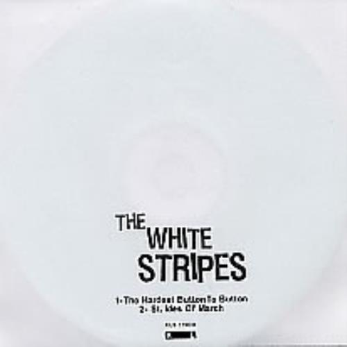 The White Stripes The Hardest Button To Button CD-R acetate UK WSTCRTH262437