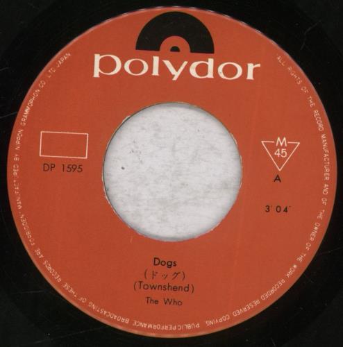 The Who Dogs - EX 7" vinyl single (7 inch record / 45) Japanese WHO07DO844013