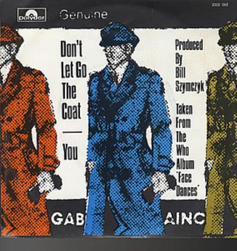 The Who Don't Let Go The Coat 7" vinyl single (7 inch record / 45) Dutch WHO07DO354799