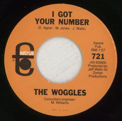 The Woggles I Got Your Number 7" vinyl single (7 inch record / 45) US 9JU07IG871181