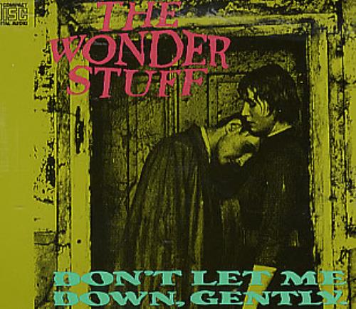 The Wonder Stuff Don't Let Me Down Gently CD single (CD5 / 5") UK WONC5DO21832