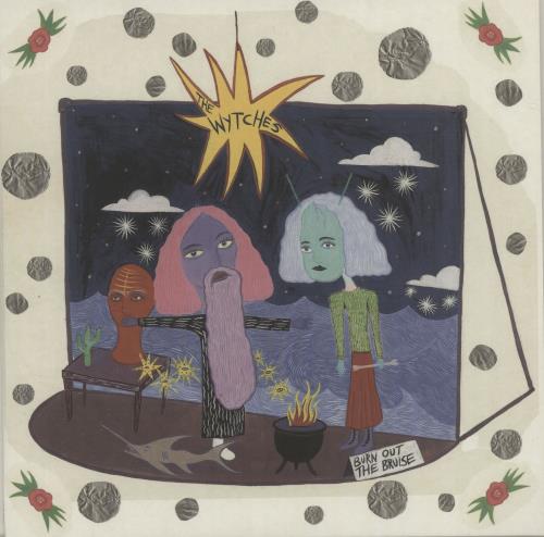 The Wytches Burn Out The Bruise 7" vinyl single (7 inch record / 45) UK X2807BU683113