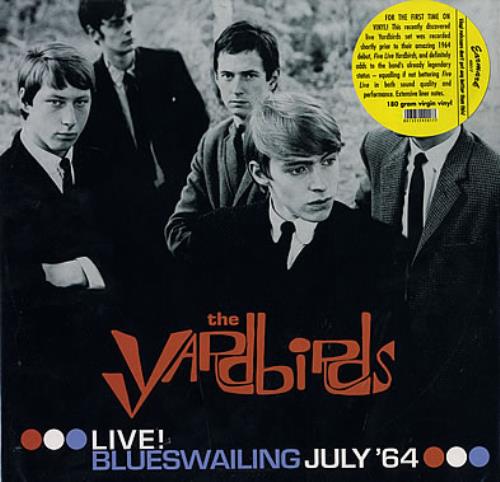 The Yardbirds Live! Blueswailing July '64 - 180gm vinyl LP album (LP record) UK YDBLPLI372954