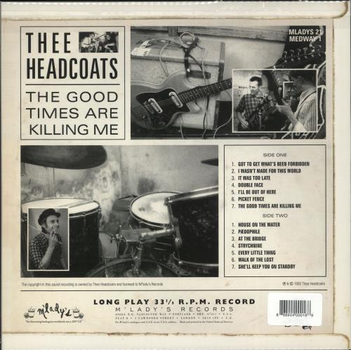 Thee Headcoats The Good Times Are Killing Me vinyl LP album (LP record) US HDCLPTH704298