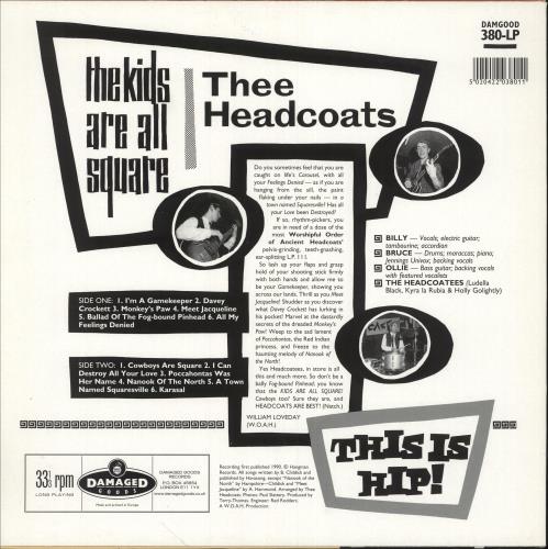 Thee Headcoats The Kids Are All Square - This Is Hip! vinyl LP album (LP record) UK HDCLPTH746646