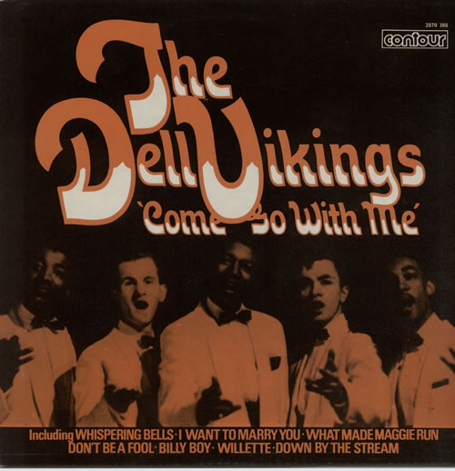 The Del Vikings Come Go With Me UK vinyl LP album (LP record) (494671) - Come And Go With Me The Del Vikings