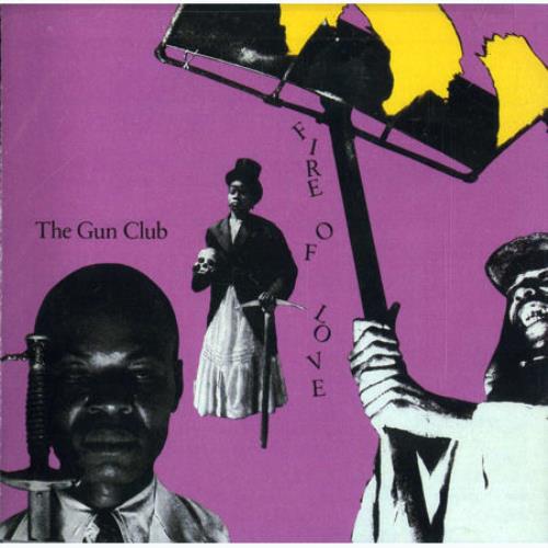The Gun Club Fire Of Love US CD album (CDLP) (456527)