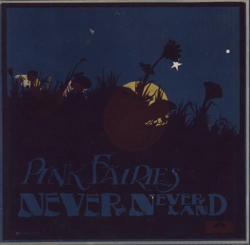 The Pink Fairies Never Never Land - 1st - EX vinyl LP album (LP record) UK PFALPNE580267