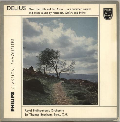 The Royal Philharmonic Orchestra Delius Over The Hills And Far Away In A Summer Garden Other Music By Massenet Gretry And Mehul Uk Vinyl Lp Album Lp Record