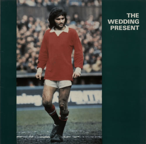 The Wedding Present George Best - 1st - EX vinyl LP album (LP record) UK TWPLPGE623890