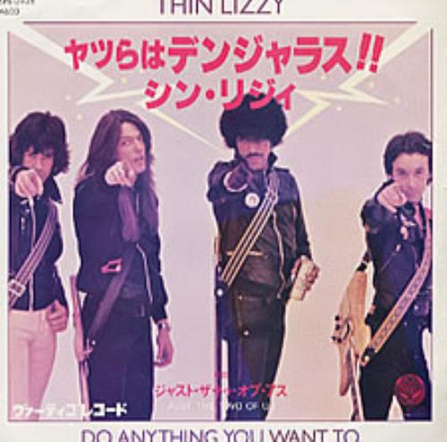 Thin Lizzy Do Anything You Want To 7" vinyl single (7 inch record / 45) Japanese THI07DO207642
