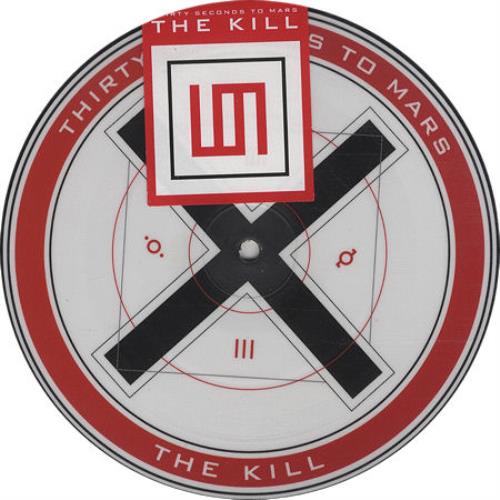 Thirty Seconds To Mars The Kill 7" vinyl picture disc (7 inch picture disc single) UK 30A7PTH433639