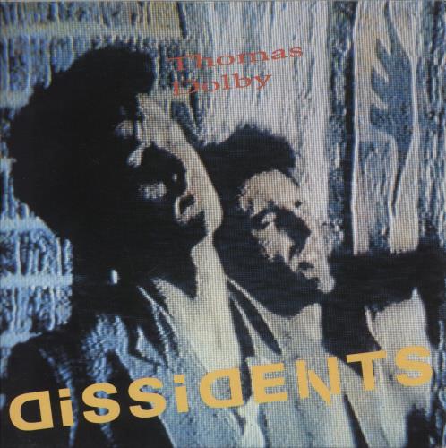 Thomas Dolby Dissidents 7" vinyl single (7 inch record / 45) UK DOL07DI150672
