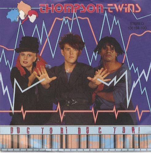Thompson Twins Doctor Doctor 7" vinyl single (7 inch record / 45) German TWI07DO225095
