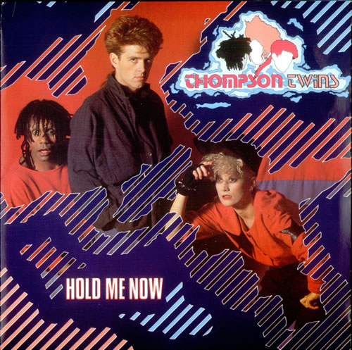 Thompson Twins Hold Me Now 7" vinyl single (7 inch record / 45) UK TWI07HO273233