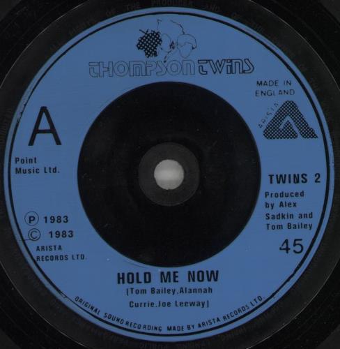 Thompson Twins Hold Me Now 7" vinyl single (7 inch record / 45) UK TWI07HO273233