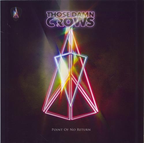 Those Damn Crows Point Of No Return + Plectrum vinyl LP album (LP record) UK 01PLPPO773242