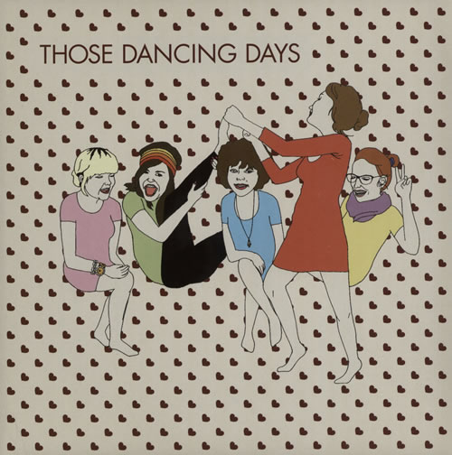Those Dancing Days Those Dancing Days UK 7" vinyl single (7 inch record