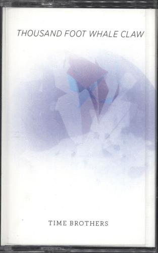 Thousand Foot Whale Claw Time Brothers - Purple Tape + White Cover cassette single US Z0YCSTI722367