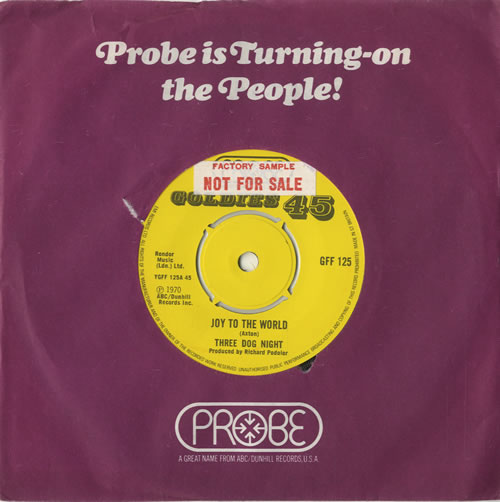 Three Dog Night Joy To The World - Sample 7" vinyl single (7 inch record / 45) UK TDN07JO521024