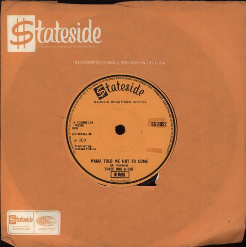Three Dog Night Mama Told Me Not To Come 7" vinyl single (7 inch record / 45) UK TDN07MA408169