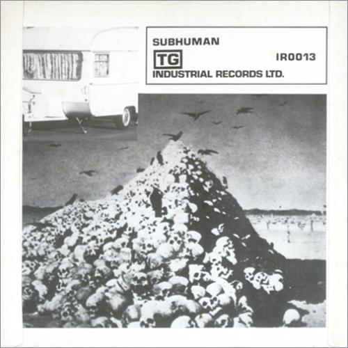 Throbbing Gristle Subhuman + Camouflage Bag 7" vinyl single (7 inch record / 45) UK THG07SU109816