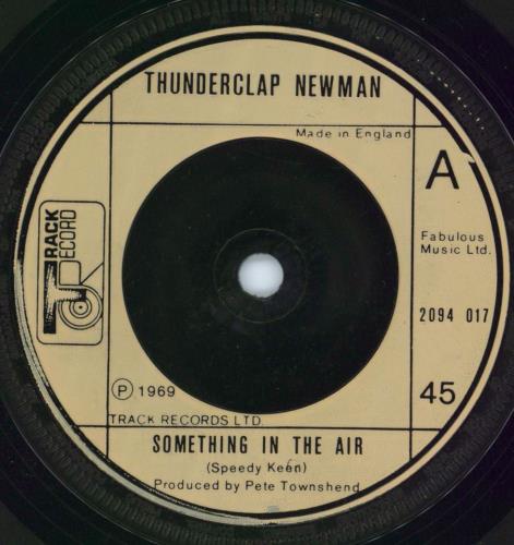 Thunderclap Newman Something In The Air 7" vinyl single (7 inch record / 45) UK PWM07SO256043