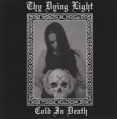 Thy Dying Light Cold In Death 12" vinyl single (12 inch record / Maxi-single) UK 9O912CO864719