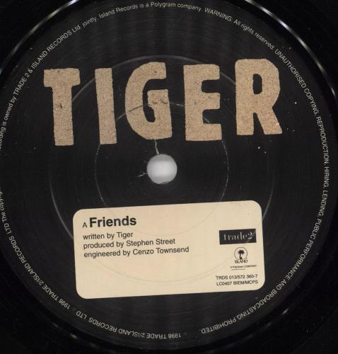 Tiger (Indie) Friends 7" vinyl single (7 inch record / 45) UK TIG07FR717892