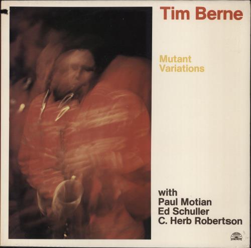 Tim Berne Mutant Variations vinyl LP album (LP record) Italian XN7LPMU704760